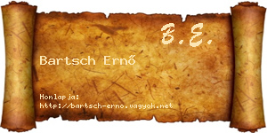 Bartsch Ernő névjegykártya